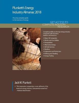 Book cover for Plunkett's Energy Industry Almanac 2018