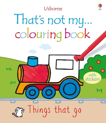 Book cover for That's not my colouring book Things that go