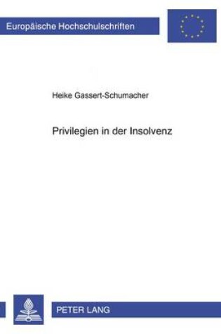 Cover of Privilegien in Der Insolvenz