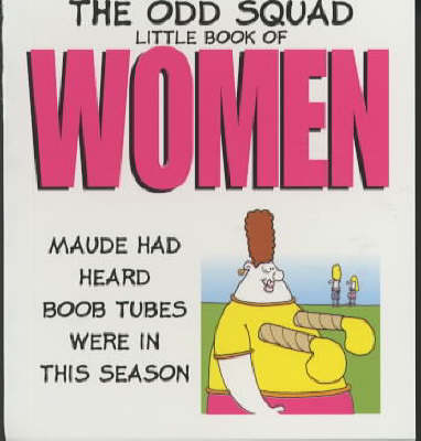 Book cover for The Odd Squad Little Book of Women