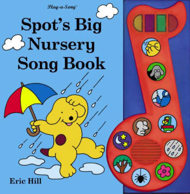 Book cover for Spot's Big Nursery Song Book