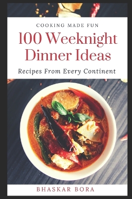 Book cover for 100 Easy Weeknight Dinner Ideas