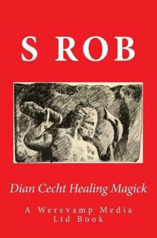 Cover of Dian Cecht Healing Magick