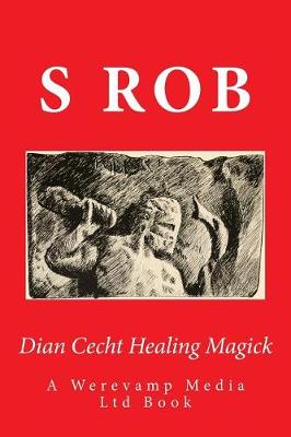 Book cover for Dian Cecht Healing Magick