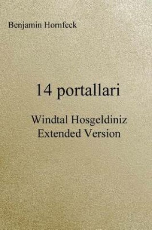 Cover of 14 Portallari - Windtal Hosgeldiniz Extended Version