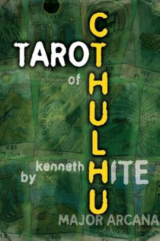 Cover of Ken Hite's Tarot of Cthulhu: Major Arcana