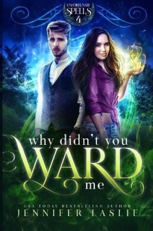 Cover of Why Didn't You Ward Me
