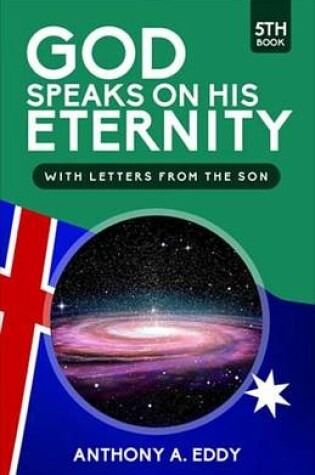 Cover of God Speaks on His Eternity with Letters from the Son