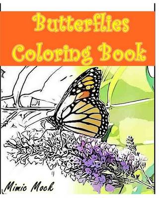 Book cover for Butterflies Coloring Book: Adult Coloring Book, Volume 1