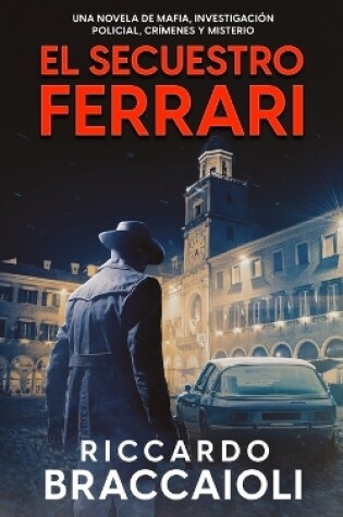 Cover of El Secuestro Ferrari