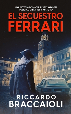 Cover of El Secuestro Ferrari