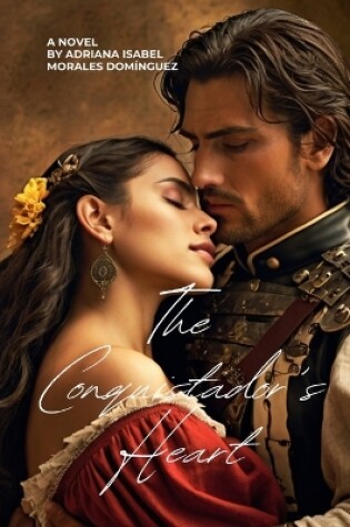 Cover of The Conquistador's Heart