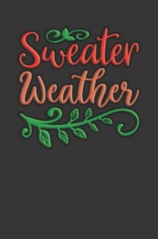 Cover of Sweater Weather
