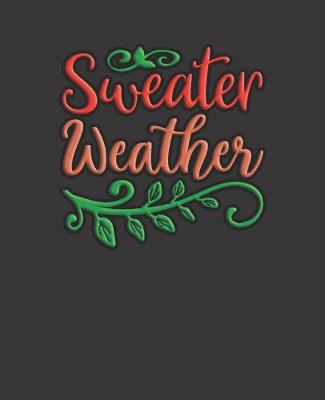 Book cover for Sweater Weather