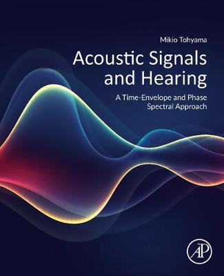 Book cover for Acoustic Signals and Hearing