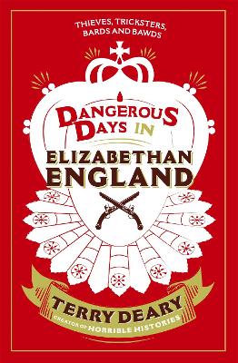Cover of Dangerous Days in Elizabethan England