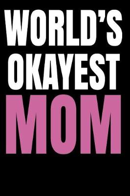 Book cover for World's Okayest Mom