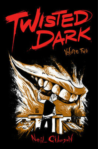 Cover of Twisted Dark Volume 2