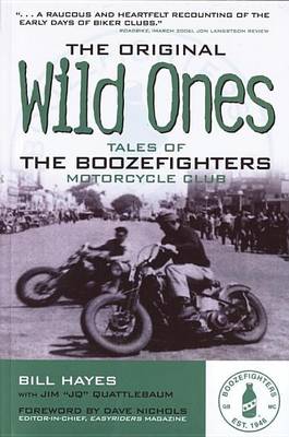 Book cover for Original Wild Ones, The: Tales of the Boozefighters Motorcycle Club