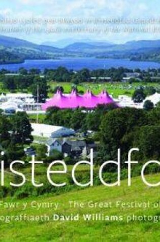 Cover of Eisteddfod - Gŵyl Fawr y Cymry/The Great Festival of Wales