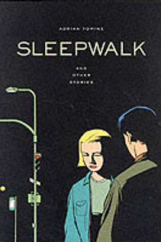 Cover of Sleepwalk and Other Stories