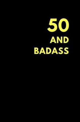 Cover of 50 and Badass