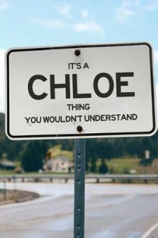 Cover of It's a Chloe Thing You Wouldn't Understand