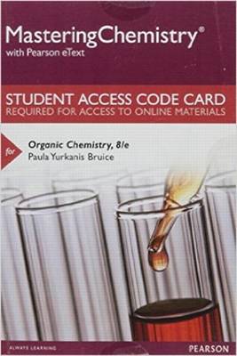 Cover of Mastering Chemistry with Pearson Etext -- Standalone Access Card -- For Organic Chemistry