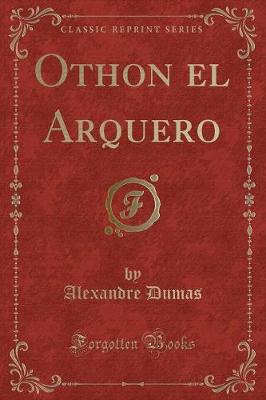 Book cover for Othon El Arquero (Classic Reprint)