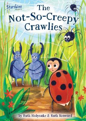 Book cover for The Not-So-Creepy Crawlies