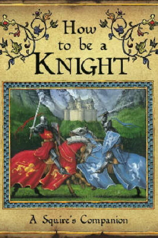 Cover of How to be a Knight