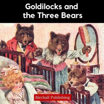 Book cover for Goldilocks and the Three Bears