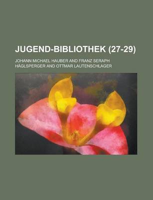 Book cover for Jugend-Bibliothek (27-29)
