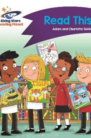 Cover of Reading Planet - Read This! - Purple: Comet Street Kids