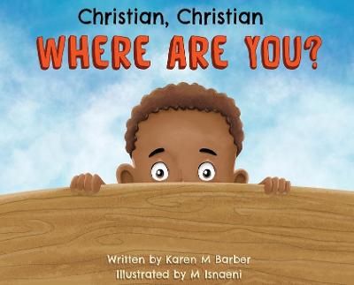 Book cover for Christian, Christian WHERE ARE YOU?