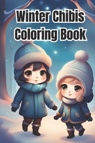 Cover of Winter Chibis Coloring Book