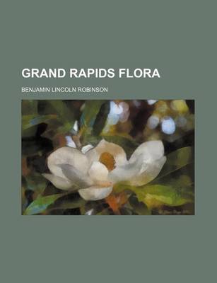 Book cover for Grand Rapids Flora