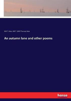 Book cover for An autumn lane and other poems