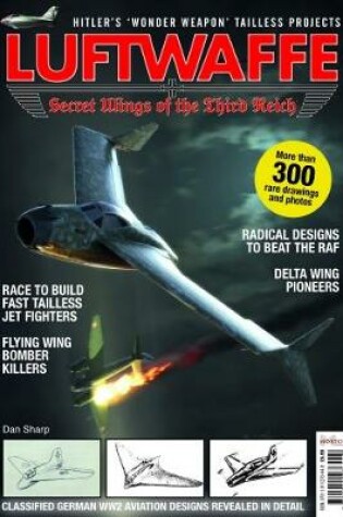 Cover of Luftwaffe - Secret Wings of the Third Reich