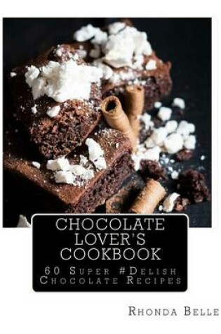 Cover of Chocolate Lover's Cookbook