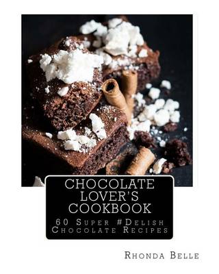 Book cover for Chocolate Lover's Cookbook