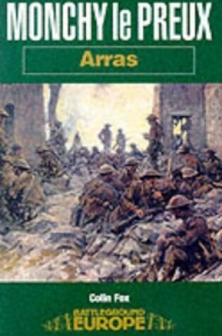 Cover of Monchy Le Preux: Arras