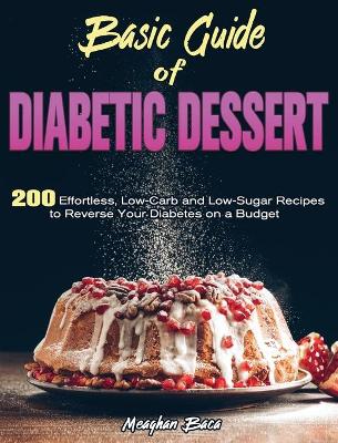 Cover of Basic Guide of Diabetic Dessert