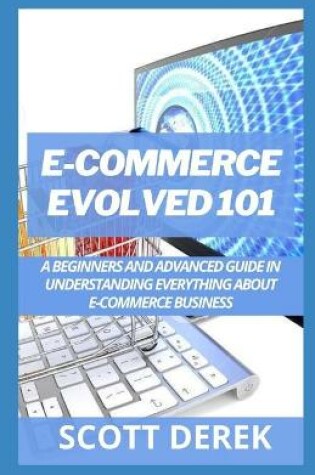 Cover of E-Commerce Evolved 101