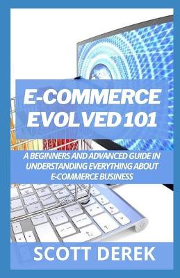 Book cover for E-Commerce Evolved 101