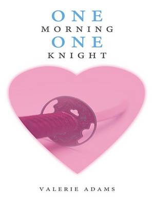 Book cover for One Morning, One Knight