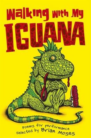 Cover of Walking With My Iguana