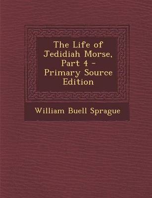 Book cover for The Life of Jedidiah Morse, Part 4