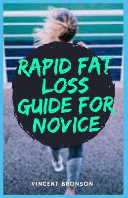 Book cover for Rapid Fat Loss Guide For Novice