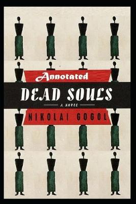 Book cover for Dead Souls "Annotated" The Famous Novel
